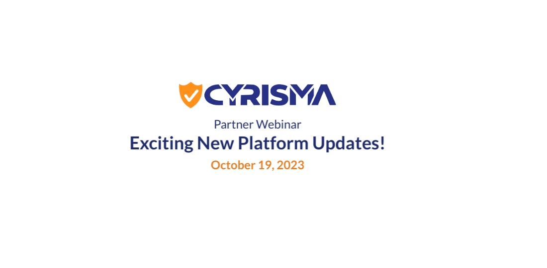 CYRISMA Partner Webinar - Oct 19, 2023