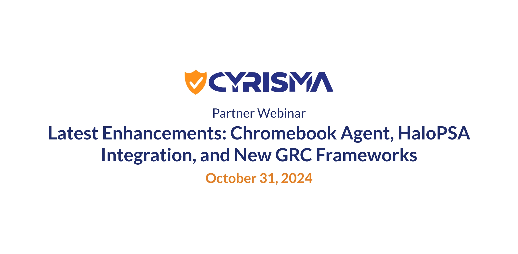 CYRISMA Platform Update Webinar